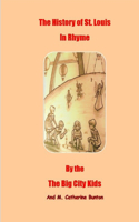 History of St. Louis in Rhyme by the Big City Kids