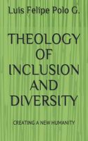Theology of Inclusion and Diversity
