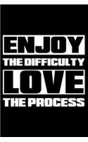 ENJOY THE DIFFICULTY Fitness Journal