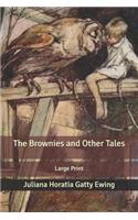 The Brownies and Other Tales