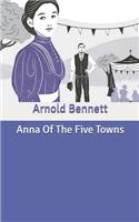 Anna Of The Five Towns