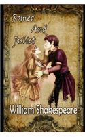 Romeo and Juliet "The Annotated, Illustrated & Unabridged Version" (Fiction & Romantic Play)