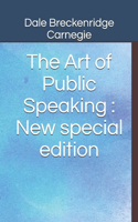 The Art of Public Speaking: New special edition