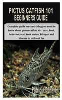 Pictus Catfish 101 Beginners Guide: Complete guide on everything you need to know about pictus catfish 101: care, food, behavior, size, tank mates, lifespan and disease to look out for