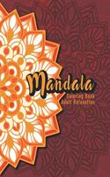 Mandala Coloring Book For Adult Relaxation
