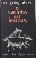 O caminho das boiadas.