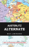 Austerlitz Alternate