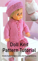 Doll Knit Pattern Tutorial: Details Guide To Make Lovely Doll Knitting Patterns