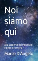 Noi siamo qui