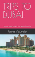 Trips to Dubai