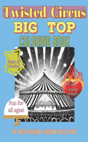 Big Top, Twisted Circus: coloring book