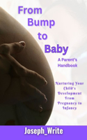 From Bump to Baby