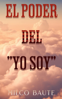 El Poder del "Yo Soy"
