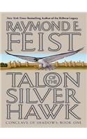 Talon of the Silver Hawk: (1 Conclave of Shadows)