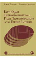 Earthquake Thermodynamics and Phase Transformation in the Earth's Interior