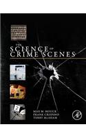 The Science of Crime Scenes