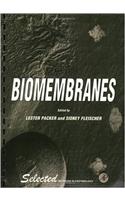 Biomembranes (Selected Methods in Enzymology)