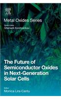 Future of Semiconductor Oxides in Next-Generation Solar Cells