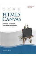 Core HTML5 Canvas: Graphics, Animation, and Game Development(Core Series)