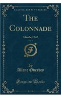 The Colonnade, Vol. 4: March, 1942 (Classic Reprint)