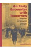 An Early Encounter with Tomorrow
