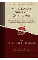 Miscellaneous Notes and Queries, 1894, Vol. 12
