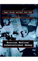 Russian Reform / International Money