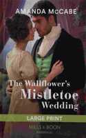 The Wallflower's Mistletoe Wedding