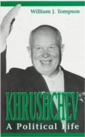 Khrushchev: A Political Life