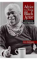 Advice to a Young Black Actor (and Others)