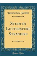 Studi Di Letterature Straniere (Classic Reprint)