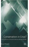 Conservatism in Crisis?