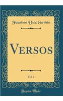 Versos, Vol. 2 (Classic Reprint)