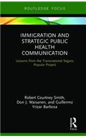 Immigration and Strategic Public Health Communication