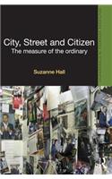 City, Street and Citizen