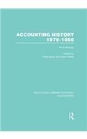 Accounting History 1976-1986 (RLE Accounting)