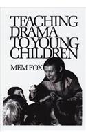 Teaching Drama to Young Children