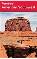 Frommer's American Southwest: (Frommer's Complete Guides)