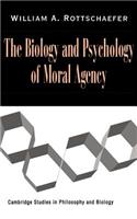 Biology and Psychology of Moral Agency