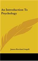 Introduction To Psychology