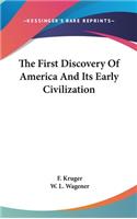 The First Discovery Of America And Its Early Civilization