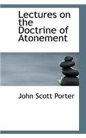 Lectures on the Doctrine of Atonement