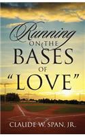 Running on the Bases of 
