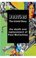 Beatles - The Untold Story: The Death and Replacement of Paul McCartney