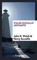 Walsh-Suzzallo Arithmetic