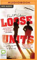 Loose Units