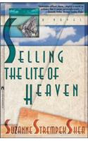 Selling the Lite of Heaven
