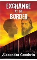 Exchange at the Border