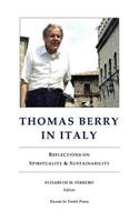 Thomas Berry in Italy