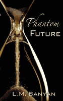 Phantom Future